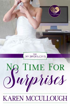 [No Brides Club 06] • No Time for Surprises · No Brides Club, Book 6